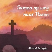 Samen op weg naar Pasen - nieuwe uitgave
