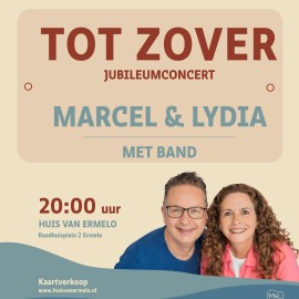Extra Jubileumconcert met band 'Tot zover' - Ermelo