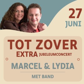 EXTRA  Jubileumconcert met band - Tot zover